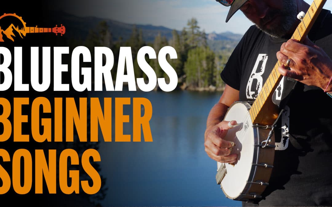 02 Bluegrass Beginner Songs