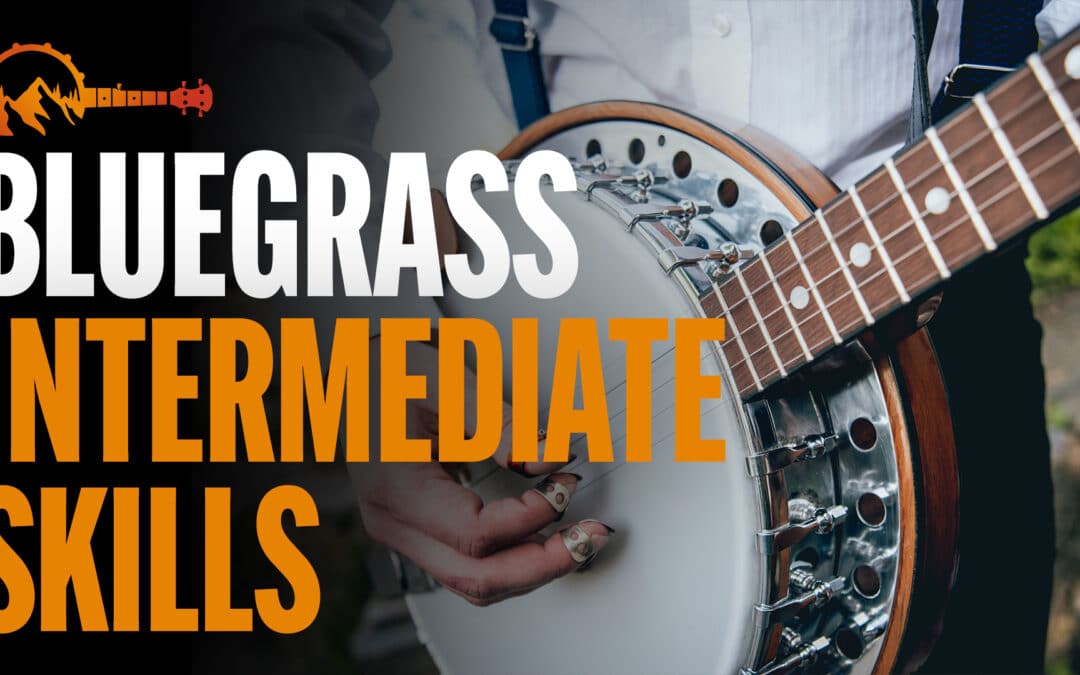 03 Bluegrass Intermediate Skills